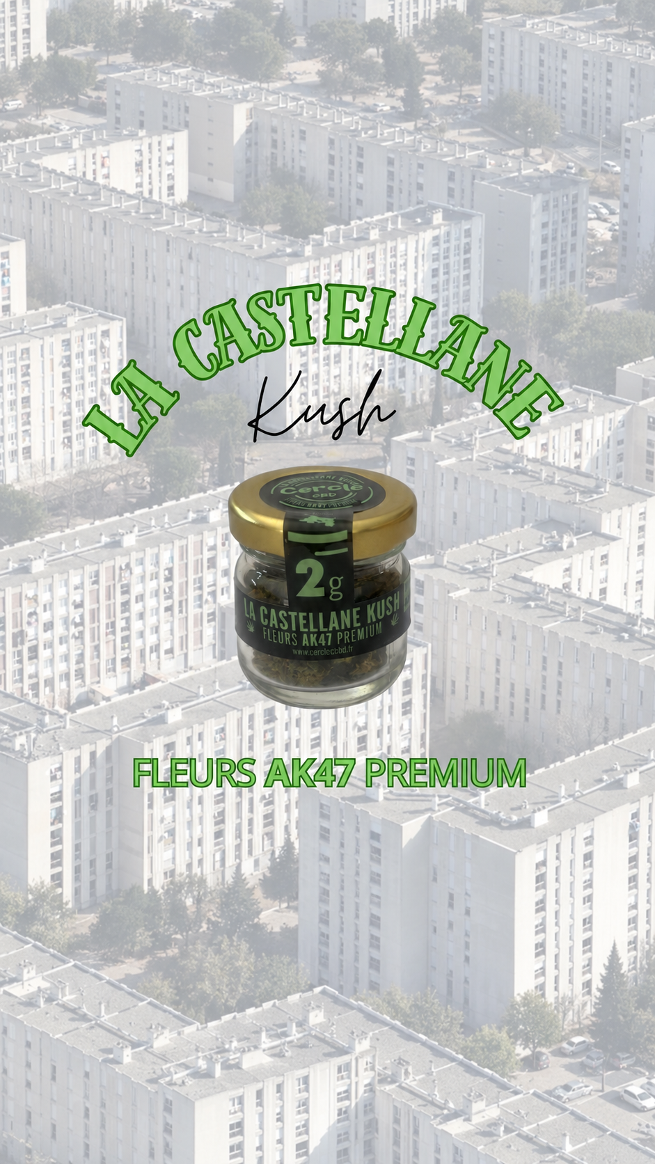 CASTELLANE KUSH - FLEURS AK47 PREMIUM CBD